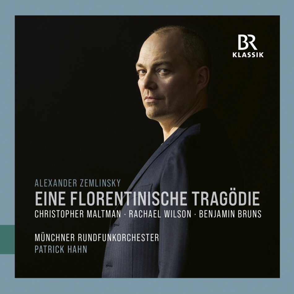 Alexander von Zemlinsky (1871-1942), Patrick Hahn & Münchner Rundfunkorchester - Eine Florentinische Tragödie