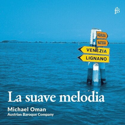 Michael Oman & Austrian Baroque Company - La suave melodia