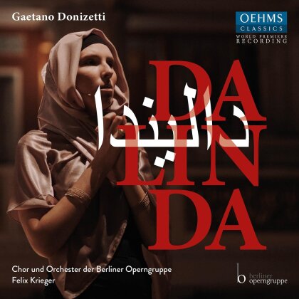 Chor und Orchester der Berliner Operngruppe, Gaetano Donizetti (1797-1848), Felix Krieger, Lidia Fridman, … - Dalinda (2 CDs)