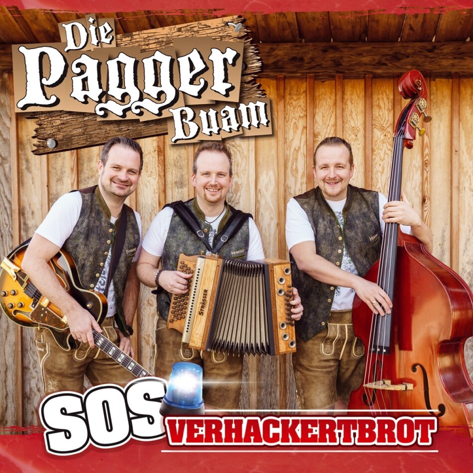 Die Pagger Buam - SOS Verhackertbrot