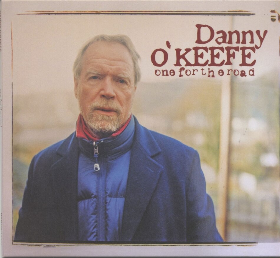 Danny O'Keefe - One For The Road