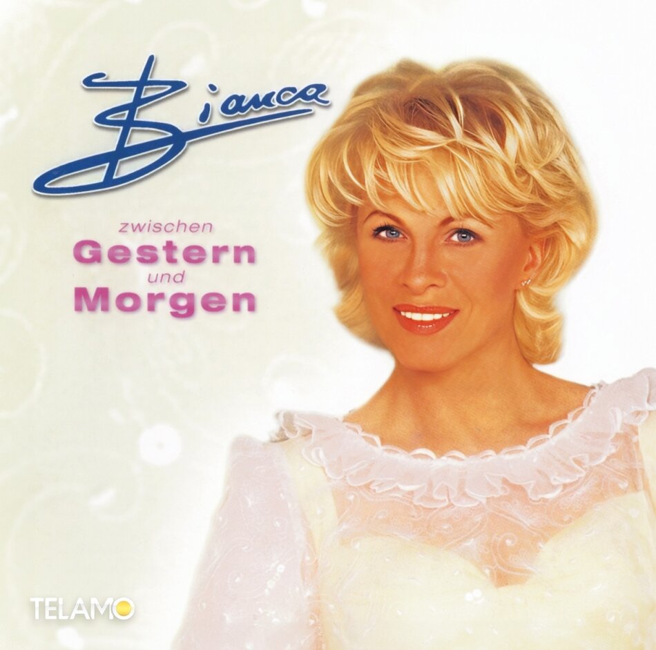 Bianca - Zwischen Gestern Und Morgen 2024 Reissue, Telamo
