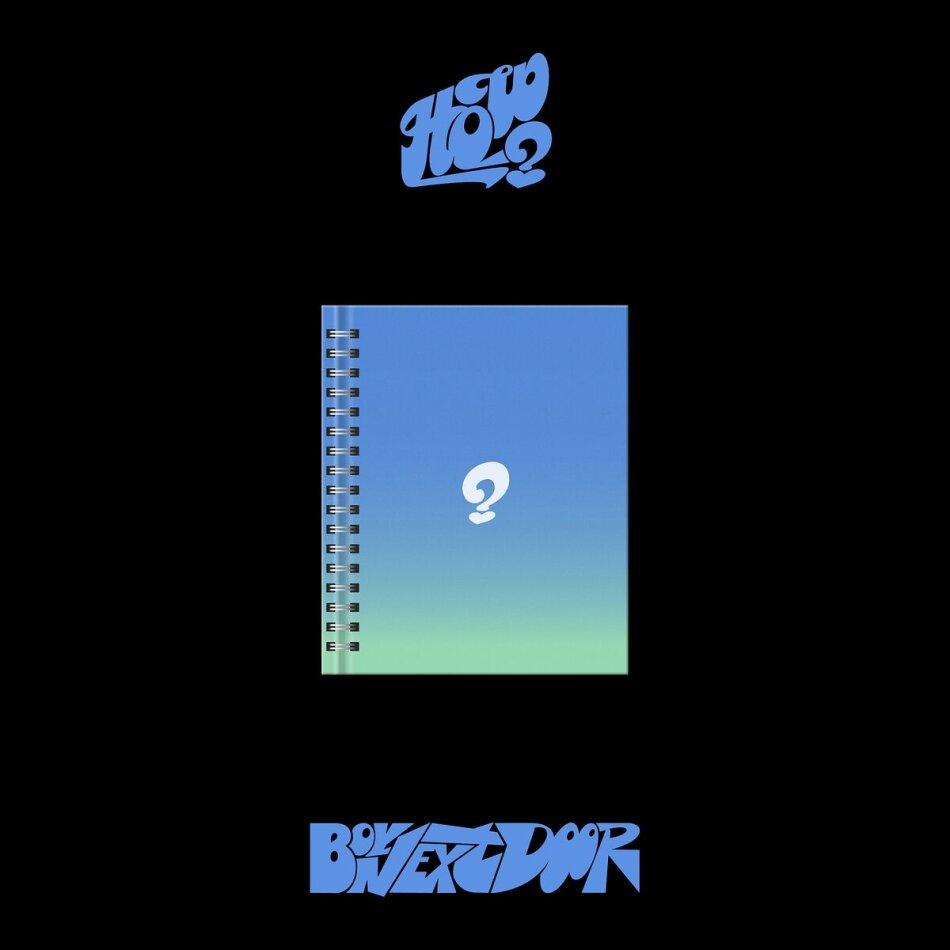 Boynextdoor (K-Pop) - How? Earth Version