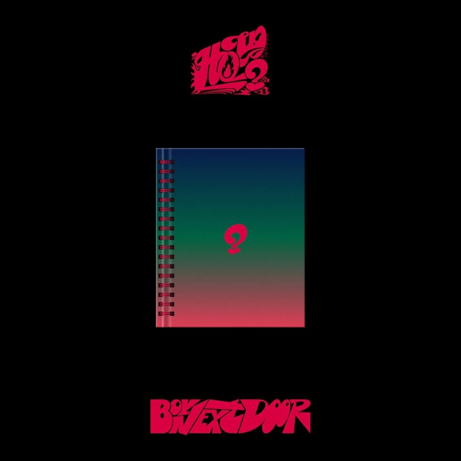 Boynextdoor (K-Pop) - How? Fire Version