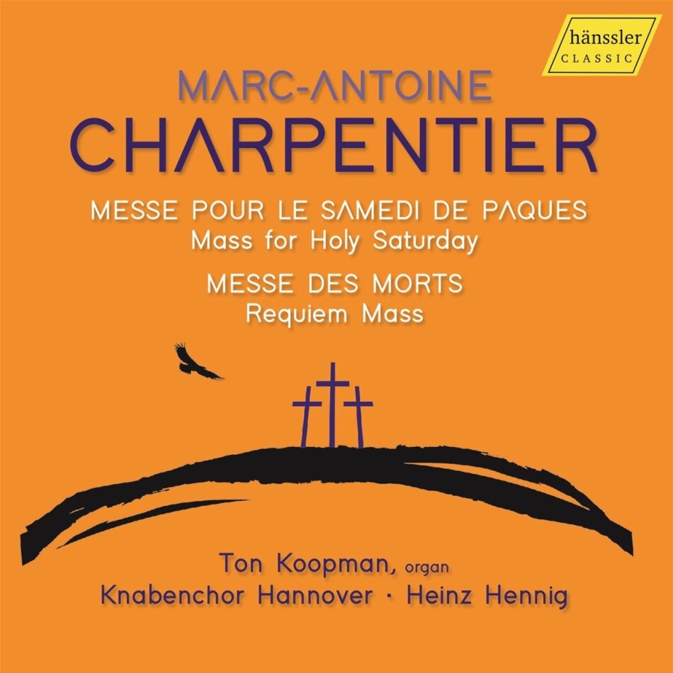 Ton Koopman, Hannover & Marc-Antoine Charpentier (1636-1704) - Mass For Holy Saturday; Requiem Mass - Messe