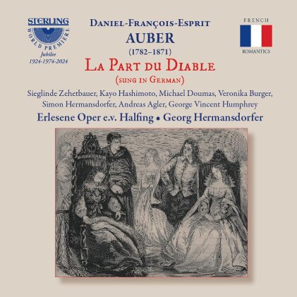 Erlesene Oper e.v. Halfing, Daniel-François-Esprit Auber (1782-1871) & Georg Hermansdorfer - La Part Du Diable - Deutsch gesungen (2 CDs)