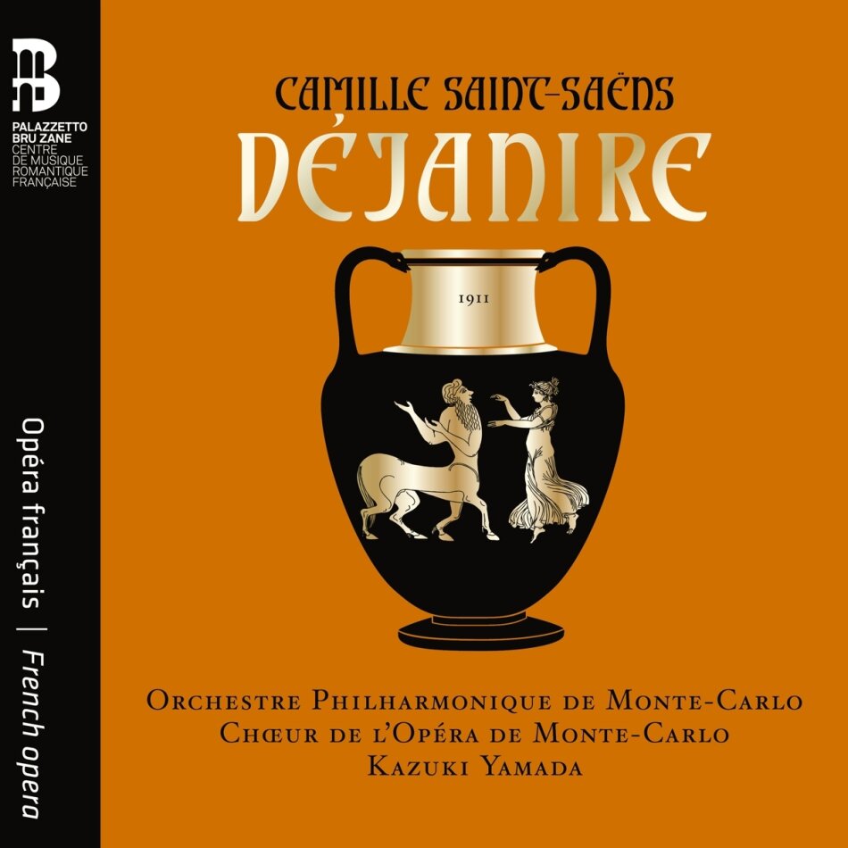 Camille Saint-Saëns (1835-1921), Kazuki Yamada & Orchestre Philharmonique de Monte Carlo - Dejanire 2 CD