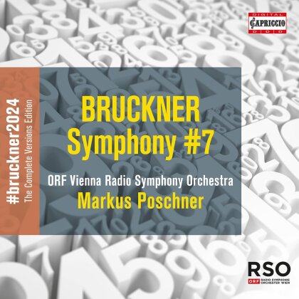 Bruckner, ORF Vienna Radio Symphony Orchestra, Anton Bruckner (1824-1896) & Markus Poschner - Symphony No. 7