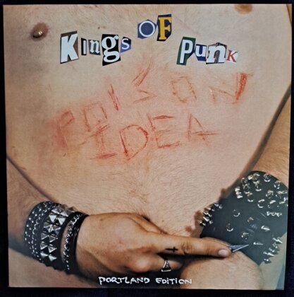 Poison Idea - Kings Of Punk (2024 Reissue, Amercian Leather Records, 140 Gramm, Remastered, LP)
