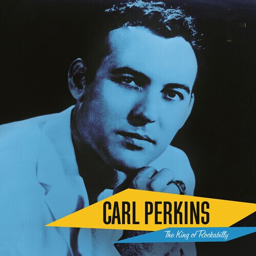 Carl Perkins - Carl Perkins: The King Of Rockabilly Manufactured On Demand, CD-R