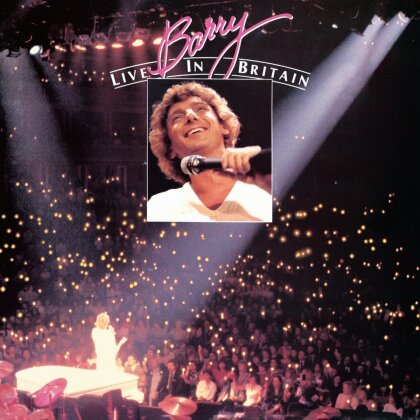 Barry Manilow - Live In Britain (2024 Reissue)