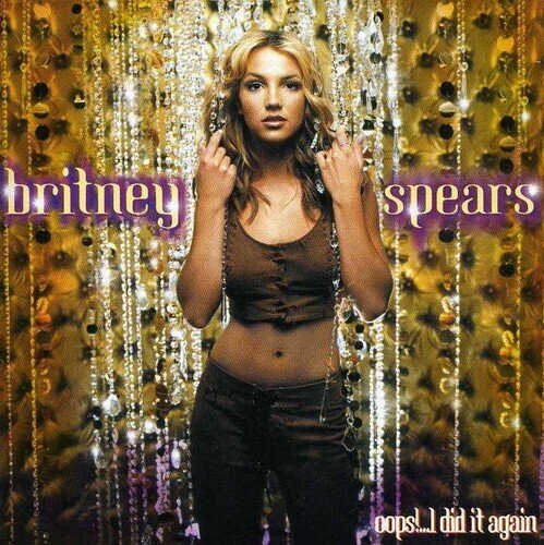 Britney Spears - Oops! I Did It Again SBME Special Markets
