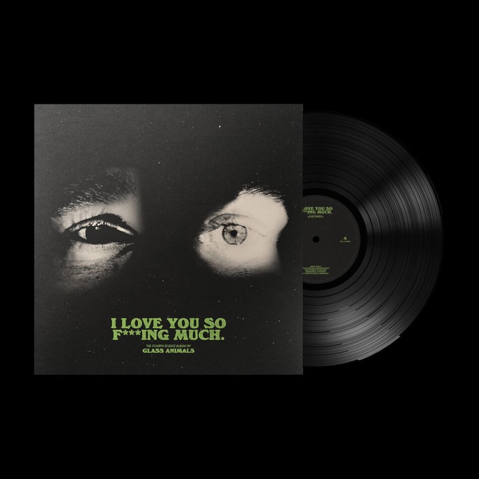 Glass Animals - I Love You So F***Ing Much LP