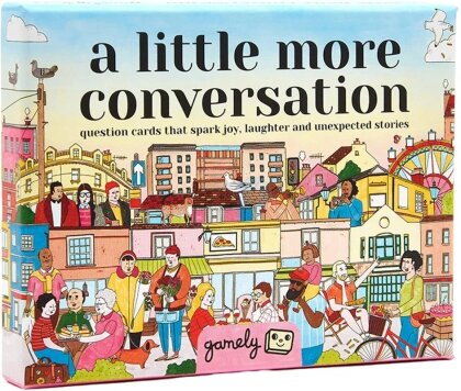 A Little More Conversation - Question Cards that Spark Joy, Laughter and Unexpected Stories