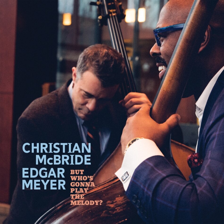 Christian McBride & Edgar Meyer - But Who's Gonna Play The Melody? 2 LPs