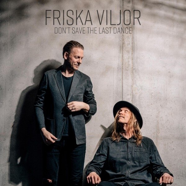 Friska Viljor - Don't Save The Last Dance LP