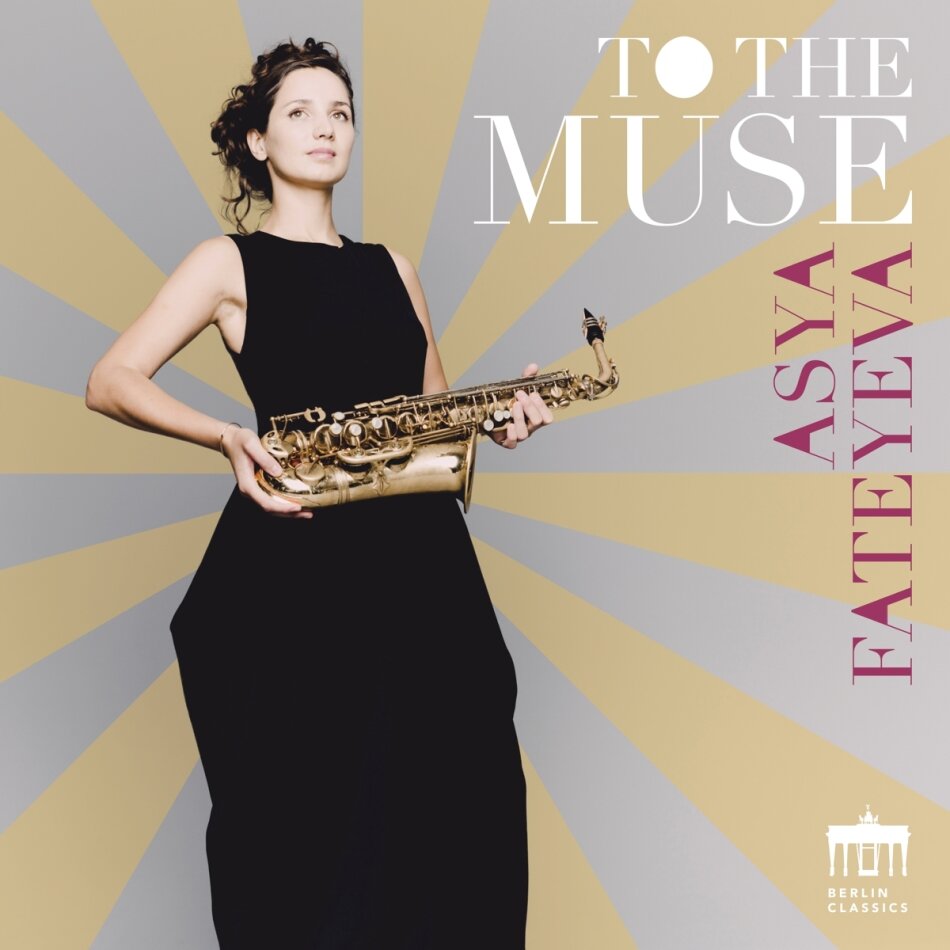 Asya Fateyeva & Saarländisches Staatsorchester - To The Muse