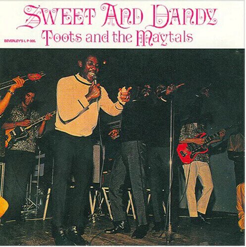 Toots & The Maytals - Sweet And Dandy LP