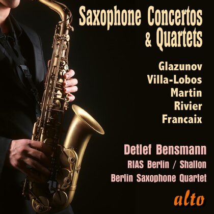 Detlef Bensmann & Rias Big Band Berlin - Saxophone Concertos & Quartets