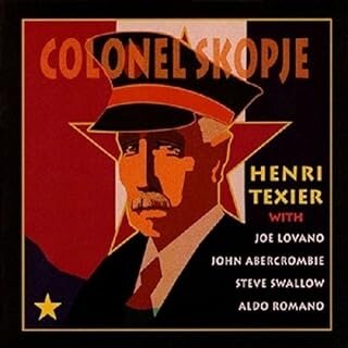 Henri Texier - Colonel Skopje 2024 Reissue