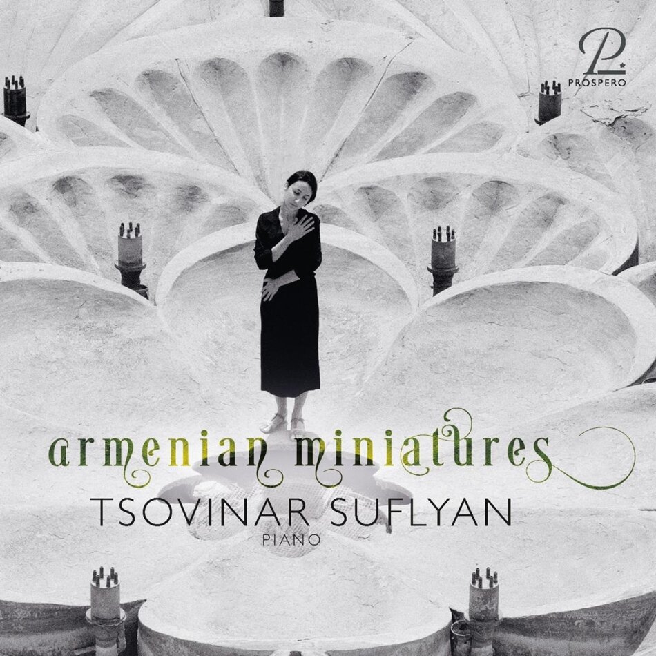 Komitas Vardapet (1869-1935), Aram Khachaturian (1903-1978), Arno Babadjanian (1921-1983) & Tsovinar Suflyan - Armenian Miniatures