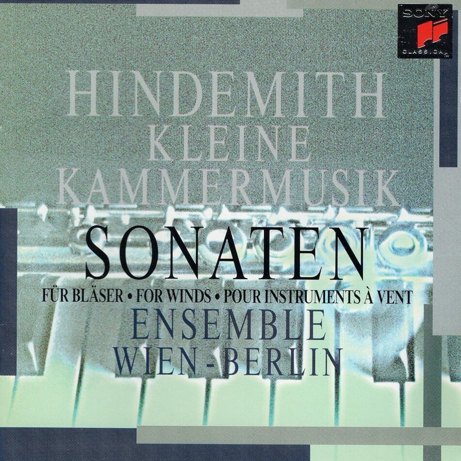 Ensemble Wien-Berlin & Paul Hindemith (1895-1963) - Kleine Kammermusick / Sonatas For Winds