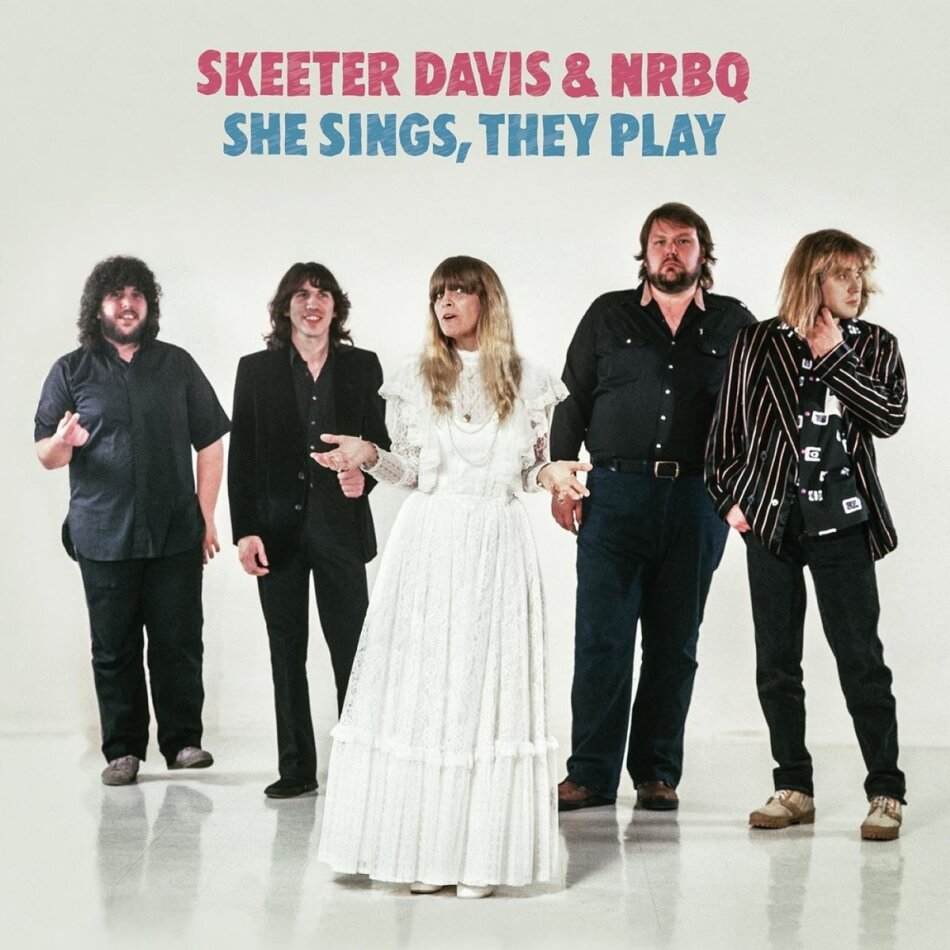 Skeeter Davis & NRBQ - She Sings, They Play
