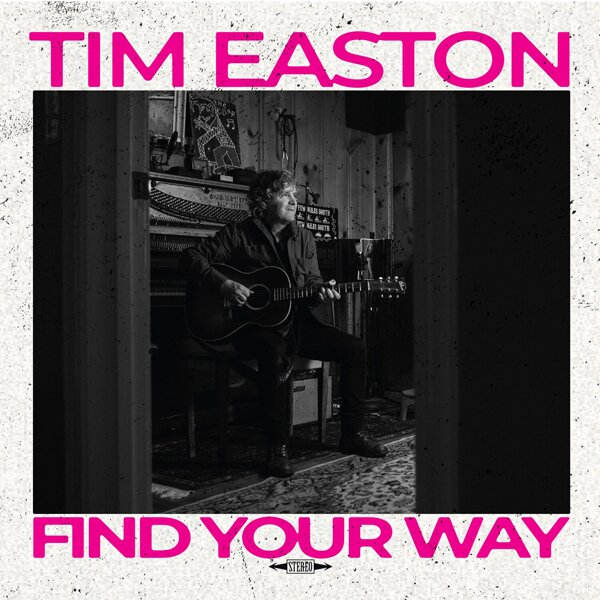 Tim Easton - Find Your Way LP
