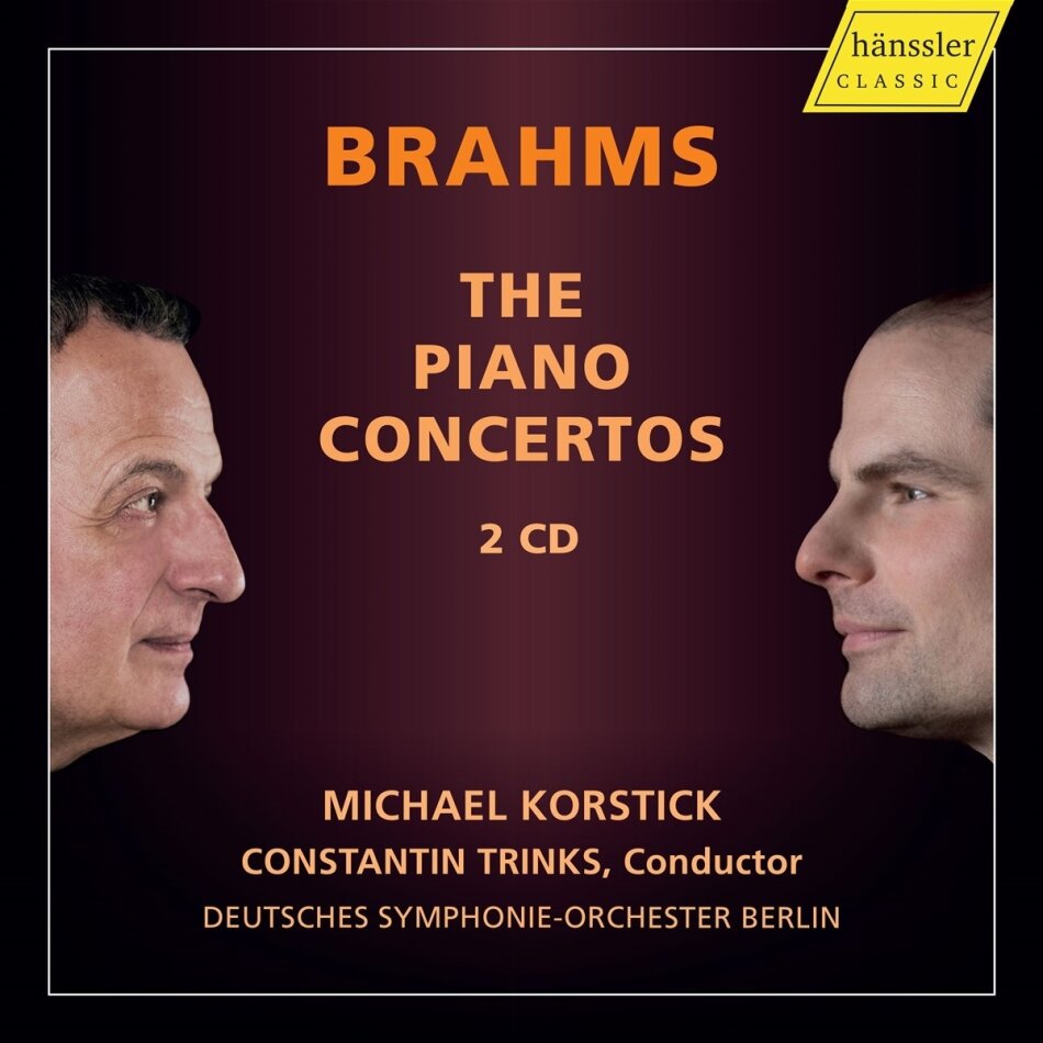 Johannes Brahms (1833-1897), Constantin Trinks, Michael Korstick & Deutsches Sinfonieorchester Berlin - Piano Concertos 2 CD