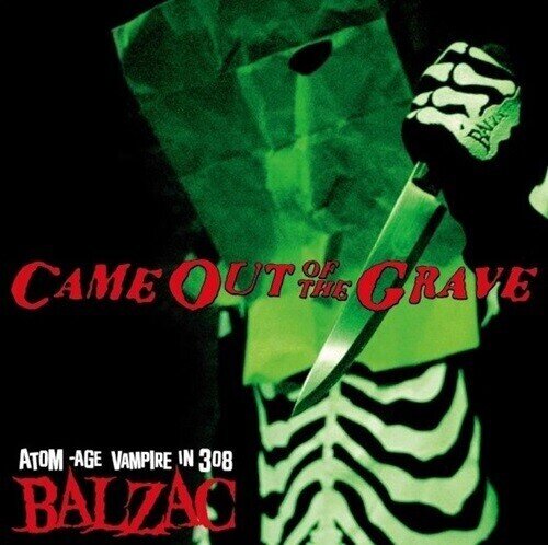 Balzac - Came Out Of The Grave 2024 Reissue, Diwphalanx Records, 20th Anniversary Edition