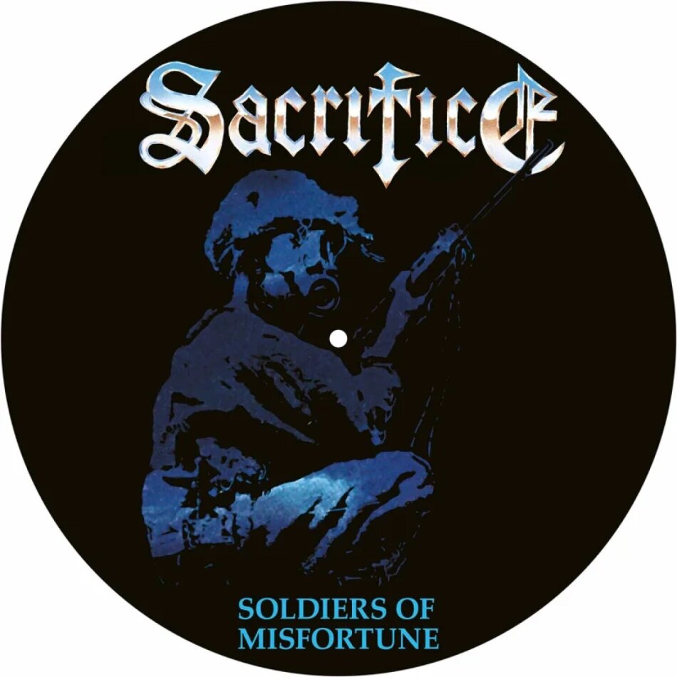Sacrifice - Soldiers Of Misfortune 2024 Reissue, High Roller Records, Picture Disc, LP