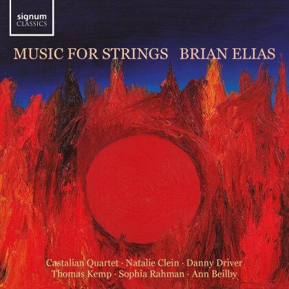 Brian Elias, Castalian Quartet & Natalie Clein - Brian Elias Music For Strings