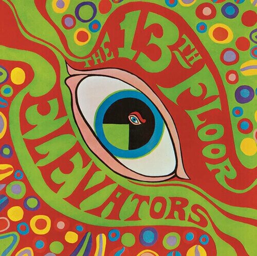 The 13th Floor Elevators - Psychedelic Sounds 2024 Reissue, International Artist, LP