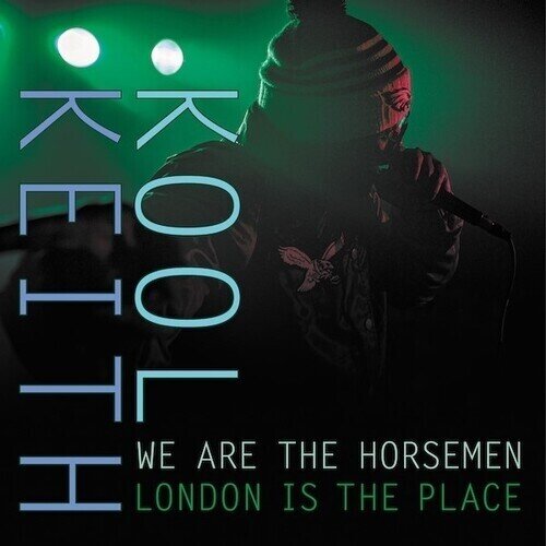 Kool Keith & We Are The Horsemen - London Is The Place 12" Maxi