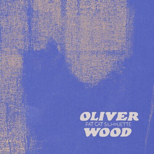 Oliver Wood - Fat Cat Silhouette LP