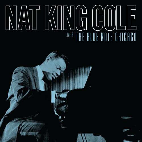 Nat 'King' Cole - Live At The Blue Note Chicago Digipack, 2 CD