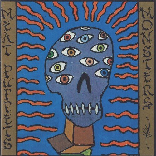 Meat Puppets - Monsters 2024 Reissue, Megaforce
