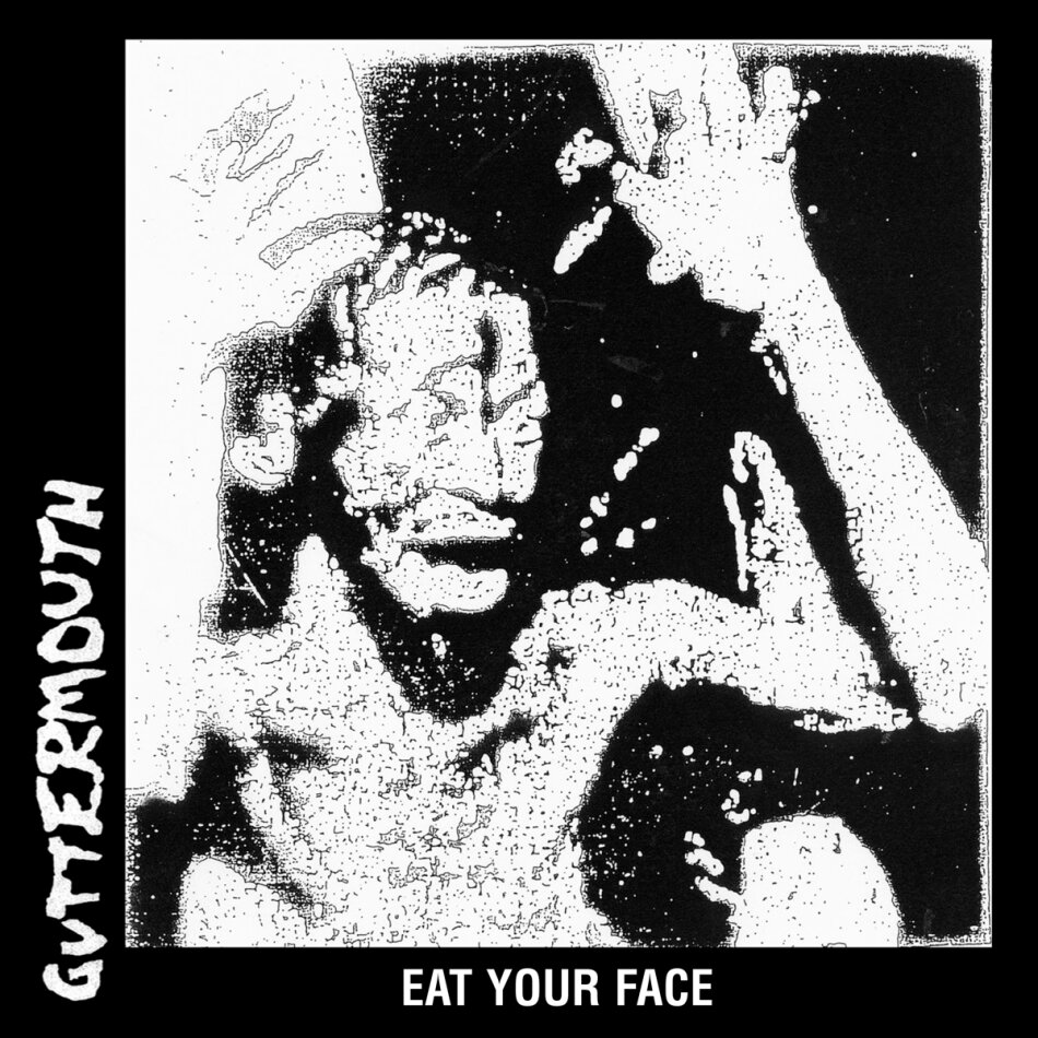 Guttermouth - Eat Your Face 2024 Reissue, LP