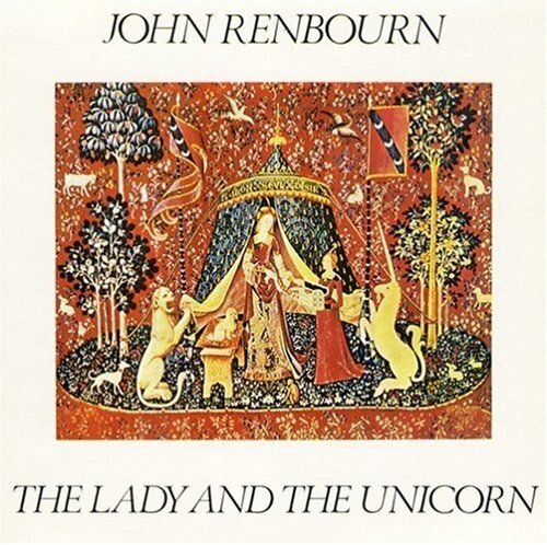 John Renbourn - Lady & The Unicorn Shanachie