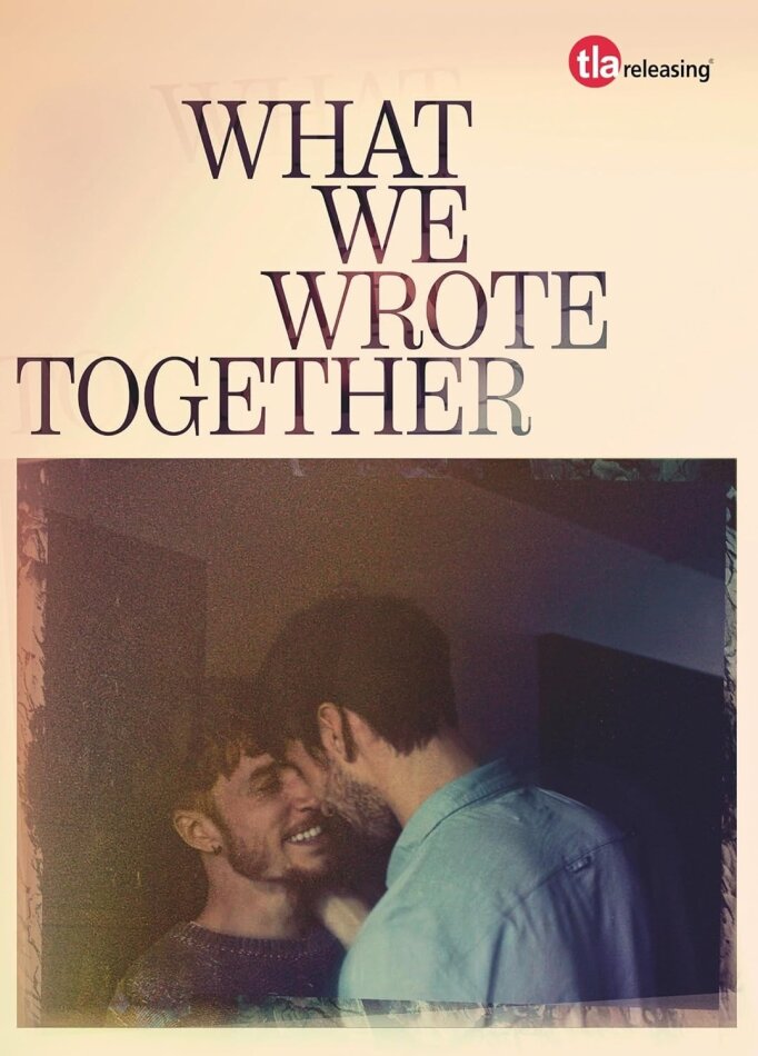 What We Wrote Together (2024)