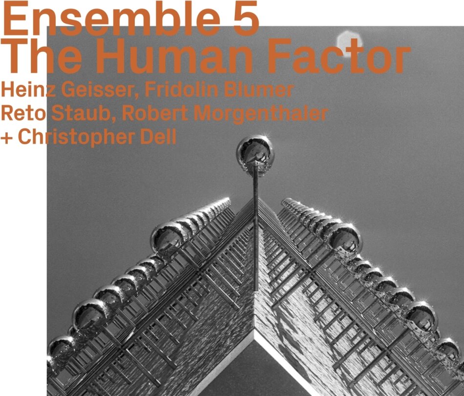 Heinz Geisser & Fridolin Blumer - Ensemble 5 - The Human Factor