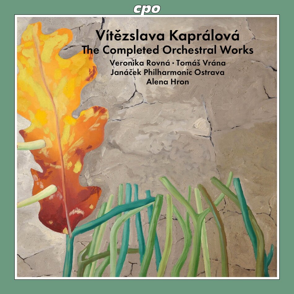 Vitezslava Kapralova (1915-1940), Alena Hron & Janácek Philharmonic Ostrava - The Completed Orchestral Works 2 CD