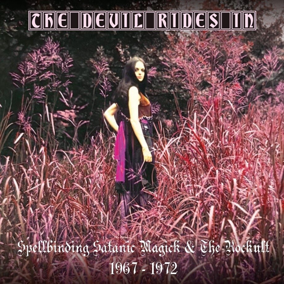 The Devil Rides In - Spellbinding Satanic Magick & The Rockult 1967-1974 (3CD Clamshell Box) 3 CDs
