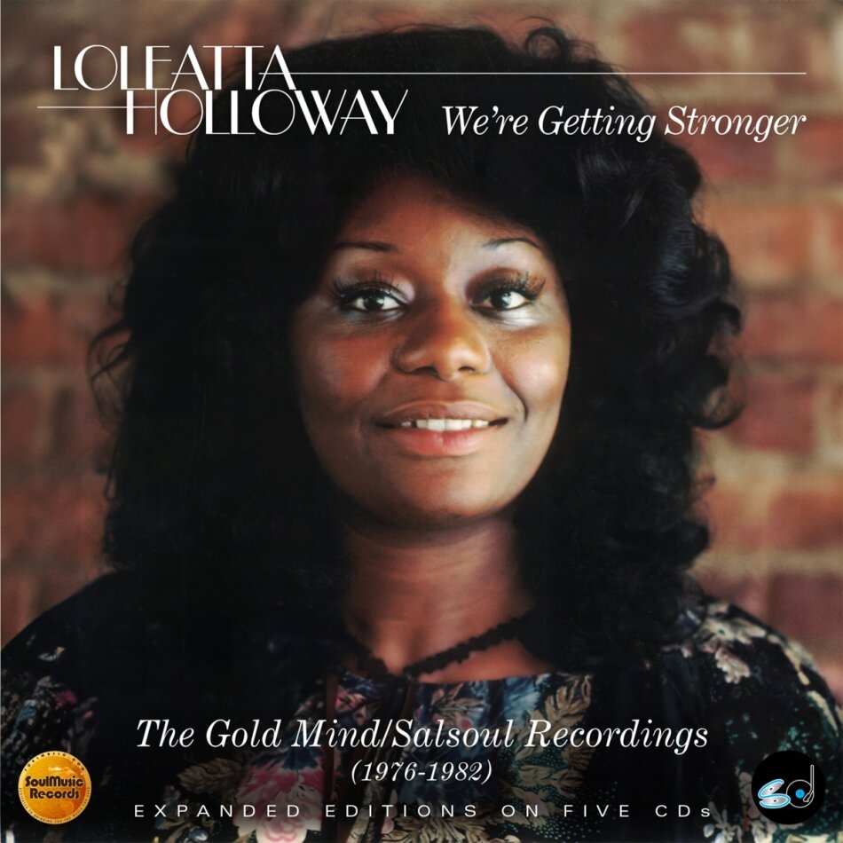 Loleatta Holloway - We're Getting Stronger - The Gold Mind / Salsoul Recordings 1976-1982 5 CD