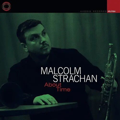 Malcolm Strachan - About Time 2024 Reissue