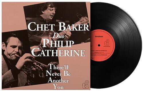 Chet Baker & Philip Catherine - There'll Never Be Another You Music On Vinyl, LP
