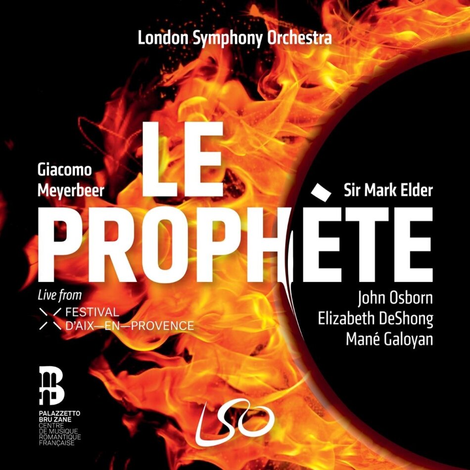 Giacomo Meyerbeer (1791-1864), Sir Mark Elder, John Osborn, Elizabeth DeShong, … - Le Prophète 3 SACDs