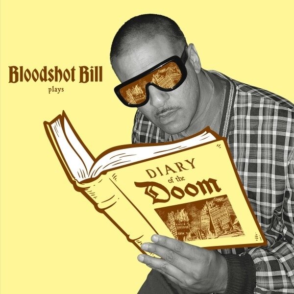Bloodshot Bill - Diary of the Doom Gold Nugget Vinyl, LP