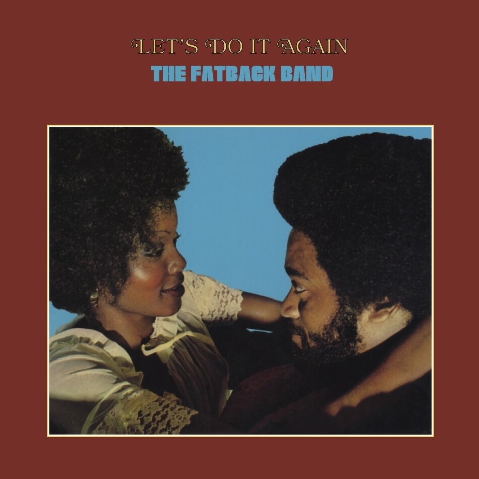 Fatback Band - Let's Do It Again 2024 Reissue, Southbound Records, LP