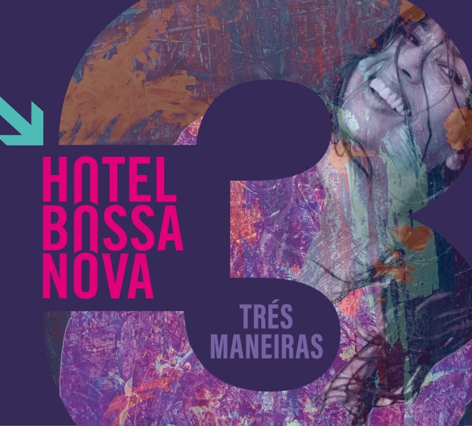 Hotel Bossa Nova - Tres Maneiras Digipack